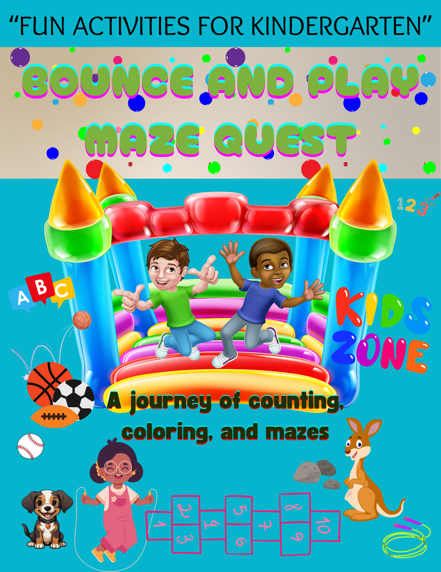 Bounce and Play Maze Quest Kindergarten Activity Book